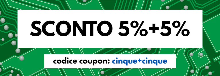 Sconto 5%+5% fino al 31 Ottobre 2020